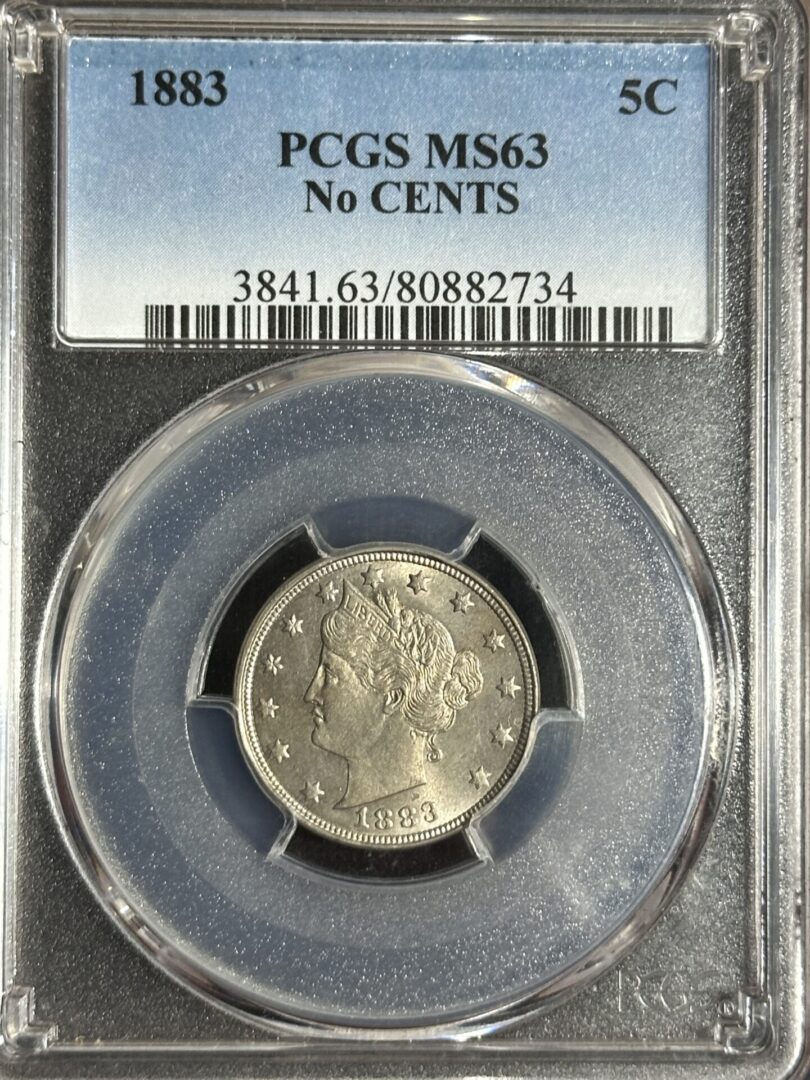 1883 Liberty Nickel no cents PCGS MS63 graded by PCGS, labeled "no cents," encased in a transparent protective holder.