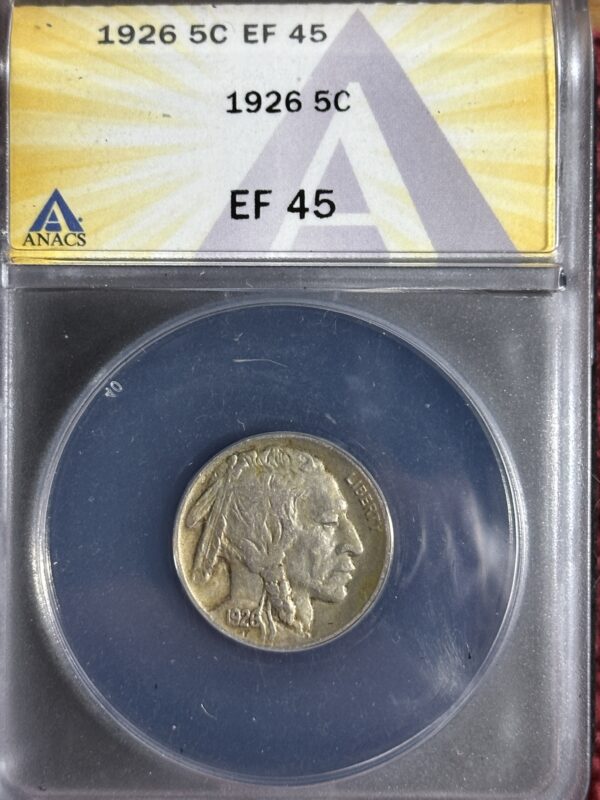 A 1926 Buffalo Nickel ANACS EF45 with a native american head profile, encased in a protective holder marked "1926 5c".