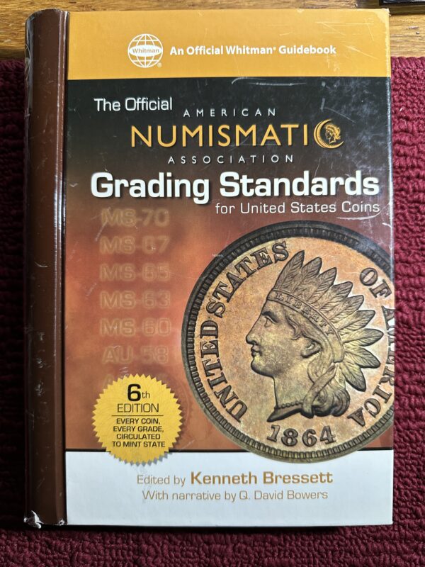 American Numismatic Association Grading Standards for Coins.