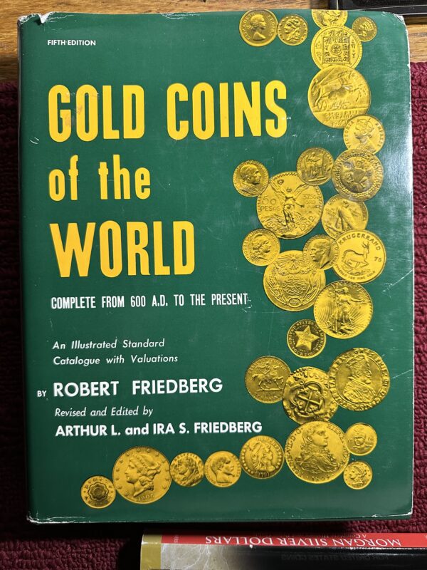 Gold Coins of the World, 5th Edition.